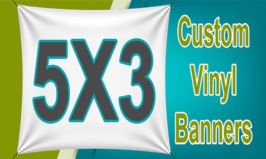 Order Full Color 5x3 Custom Vinyl Banners. Order Online Now!